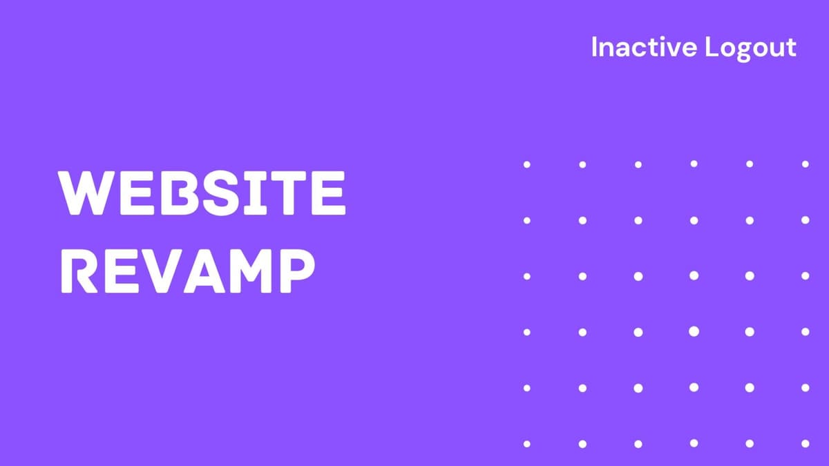 Inactive Logout website revamp