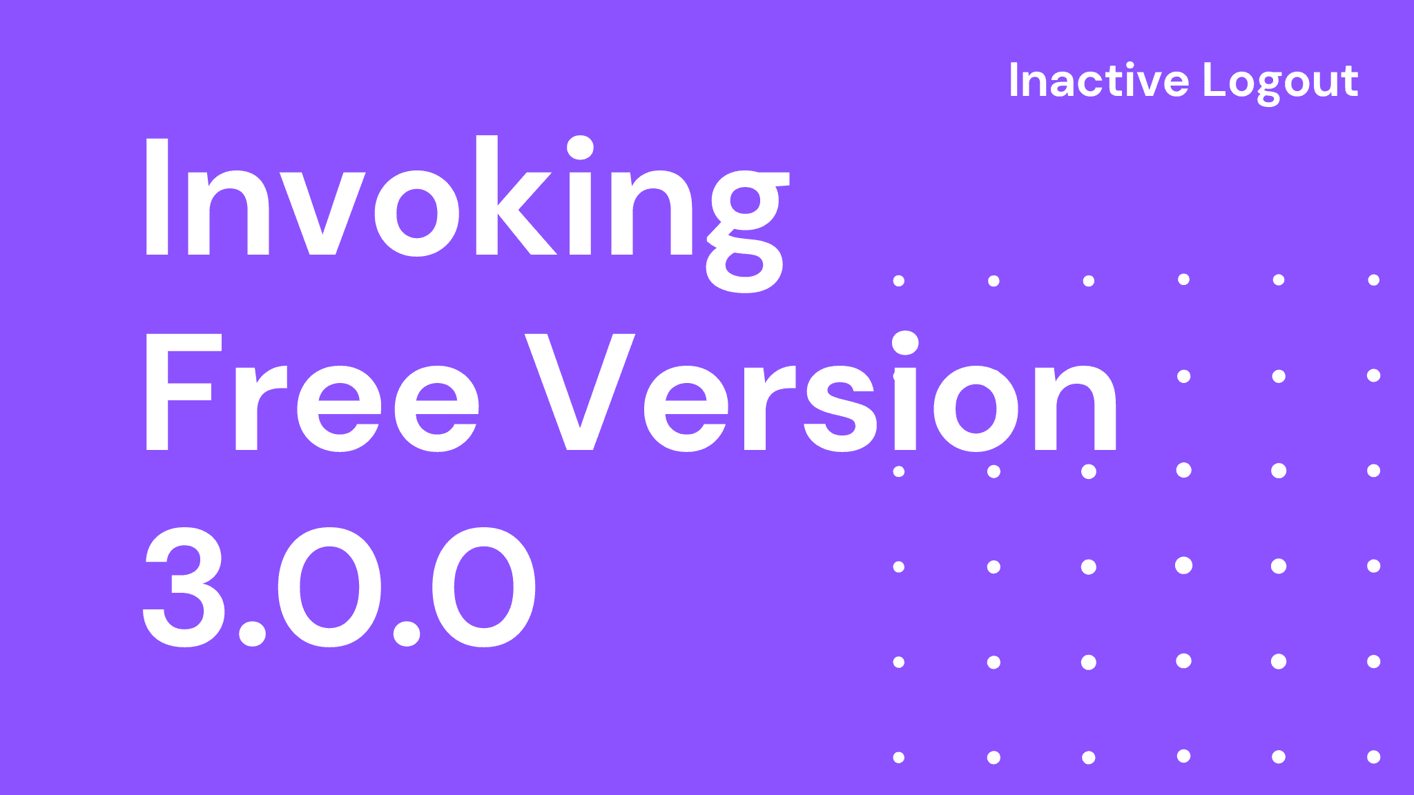 Inactive Logout version 3